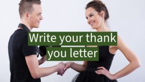 Write your thank you letter